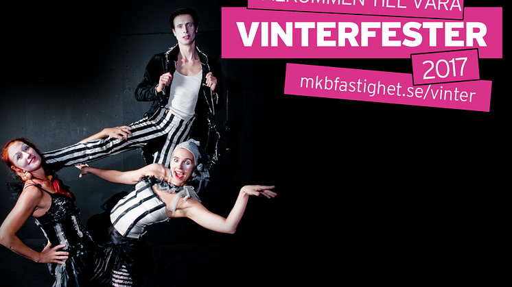 Läs mer om våra vitnerfester på www.mkbfastighet.se/vinter