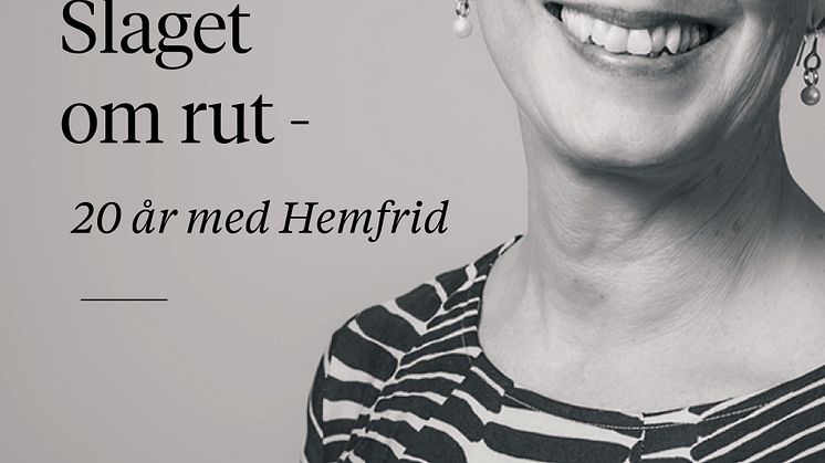 Omslag till boken Slaget om rut - 20 år med Hemfrid av Monica Lindstedt och Susanne Bark