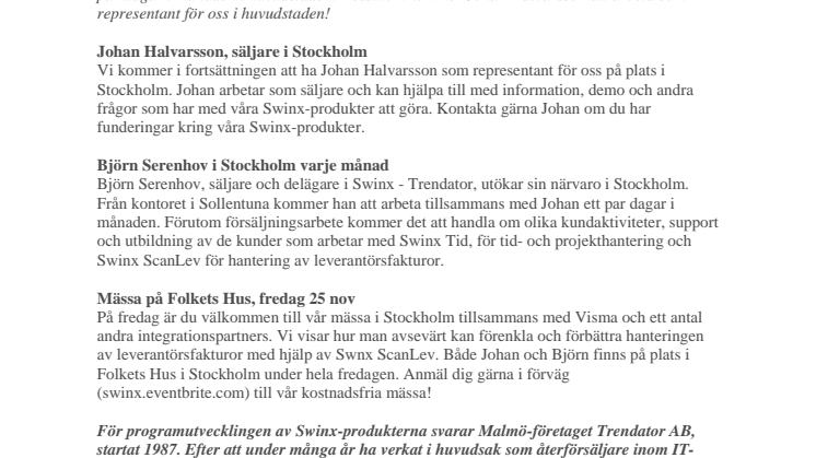 Swinx - Trendator förstärker i Stockholm