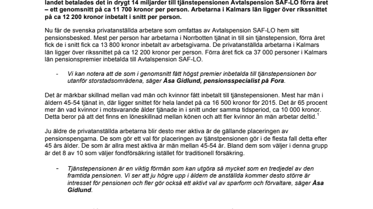 Arbetarna i Kalmars län fick i snitt 12 200 kr inbetalt till sin tjänstepension förra året