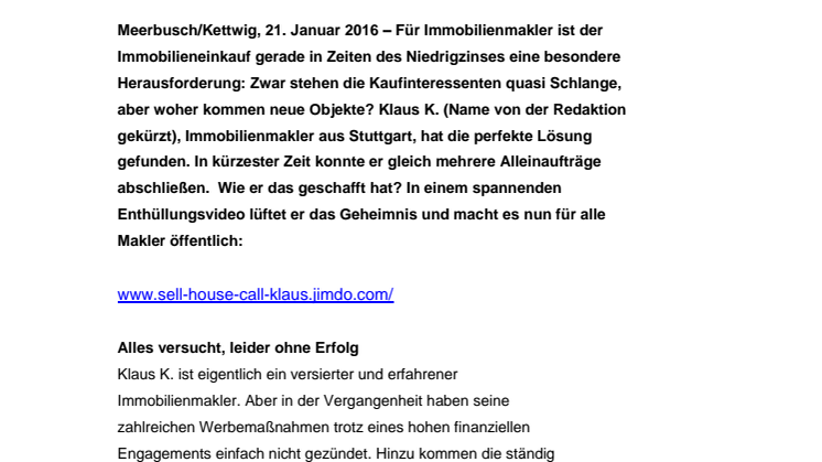 Neues Enthüllungsvideo zeigt: Warum sich ein Immobilienmakler vor lauter Alleinaufträgen kaum retten kann