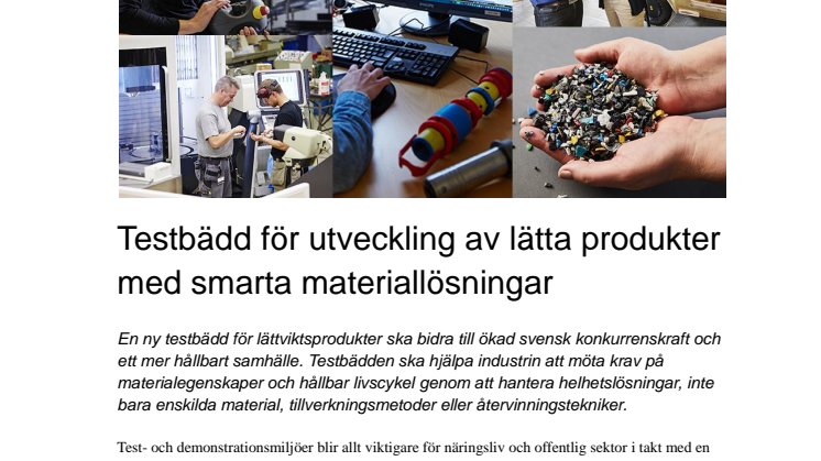Testbädd för utveckling av lätta produkter med smarta materiallösningar