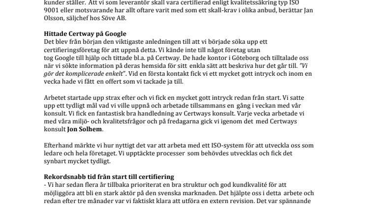 ​Certway vägledde Söve AB till ISO 9001 och ISO 14001 på rekordtid