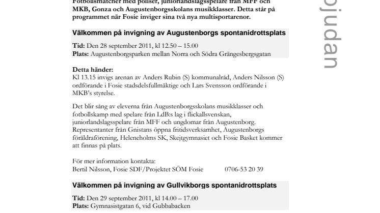 Fosie inviger 2 nya multisportarenor