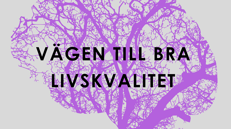 Välkommen på halvdagsseminarium - Vägen till bra livskvalitet 
