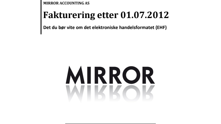 Det du bør vite om det elektroniske handelsformatet (EHF)