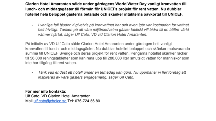 CLARION HOTEL AMARANTENS BIDRAG RENAR 280000 LITER VATTEN