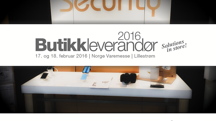 Gate Security på Butikkleverandør 2016 i Lillestrøm, Norge