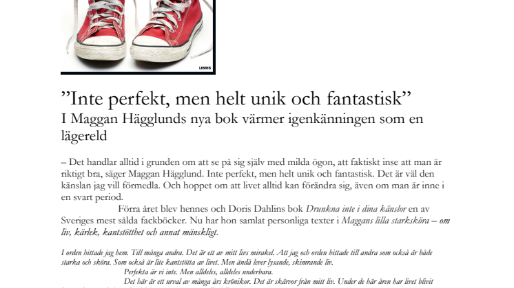 ”Inte perfekt, men helt unik och fantastisk”