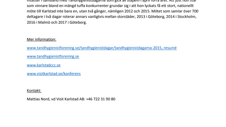 Årets Mötespris i Karlstad 2015 tilldelas Tandhygienistdagarna
