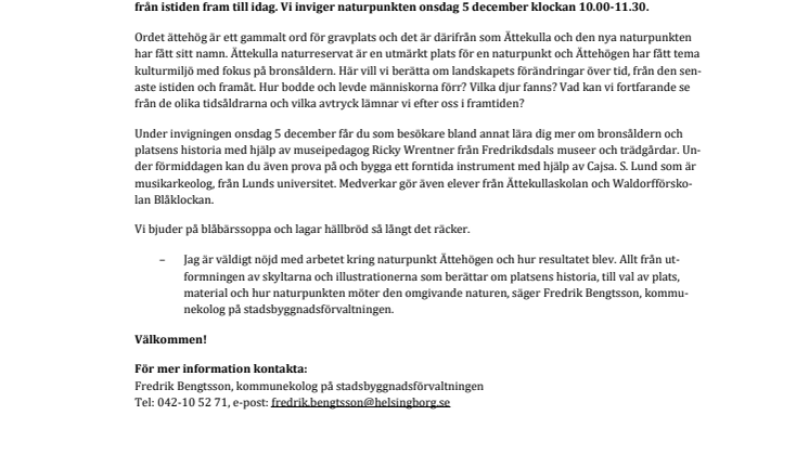 Invigning av naturpunkt Ättehögen i Ättekulla naturreservat