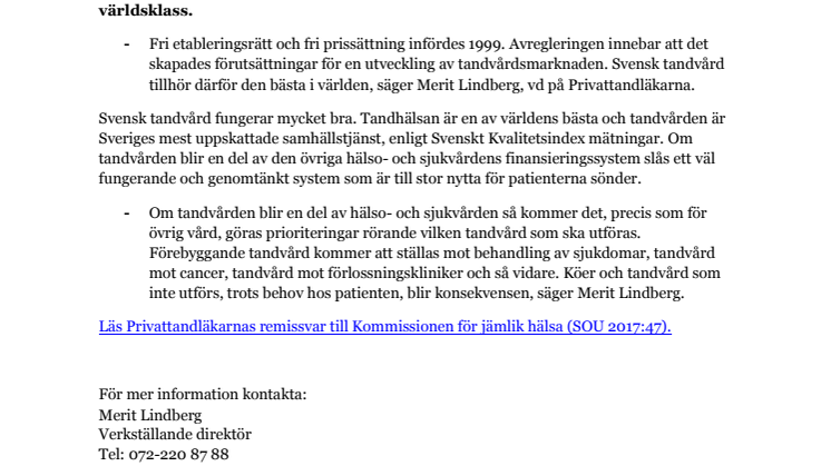Kommissionens förslag hotar den förebyggande tandvården