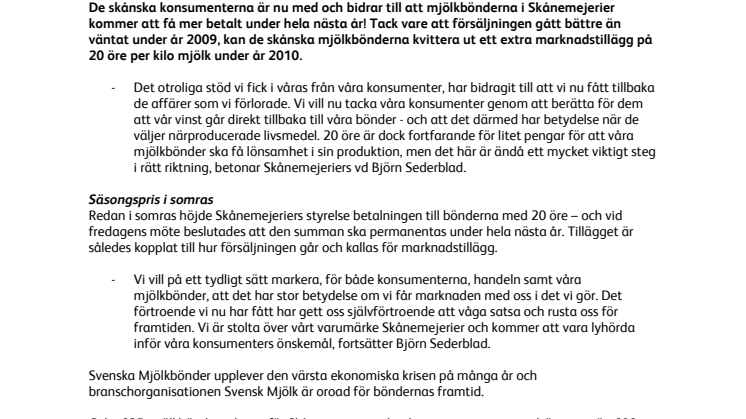 Extra marknadstillägg från 1/9 och hela 2010 - direkt till Skånes mjölkbönder