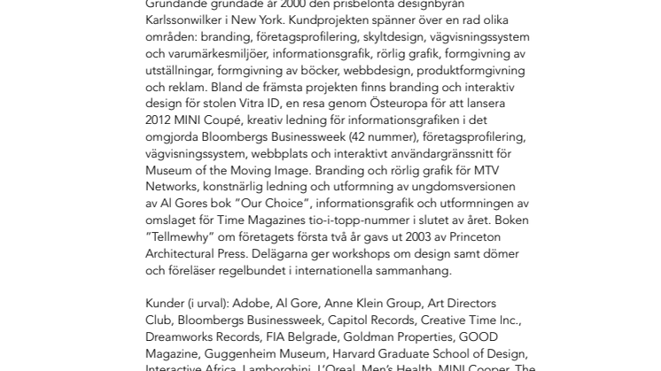 Den isländske grafiska formgivaren Hjalti Karlsson tilldelas Torsten och Wanja Söderbergs pris 2013 