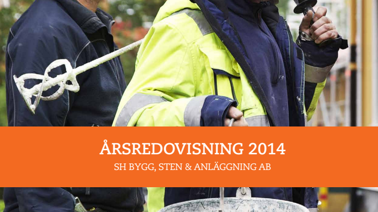 Årsredovisning Sh bygg 2014