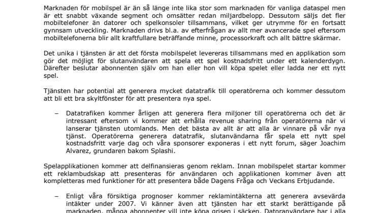 Eurovip Group AB:s (publ) dotterbolag Splashi lanserar unik mobilspelsapplikation tillsammans med Tele2