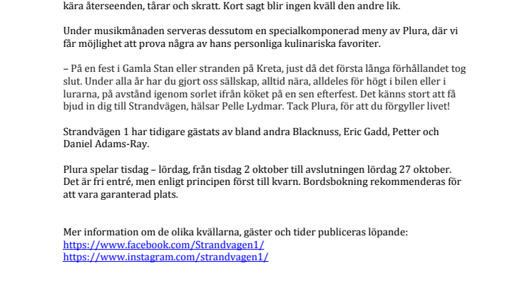 Plura tar över Strandvägen 1 och gör 20 konserter i oktober