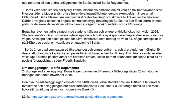 24Storage öppnar idag sin andra anläggning i växande Borås