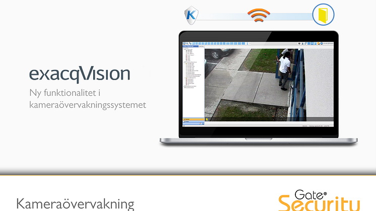 Kameraövervakning: Ny funktionalitet i exacqVision VMS 7.2