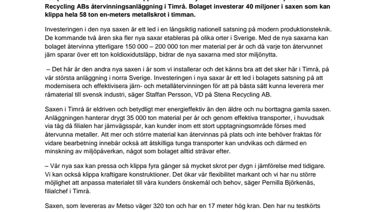 Stena Recycling i Timrå investerar i ny kraftfull sax