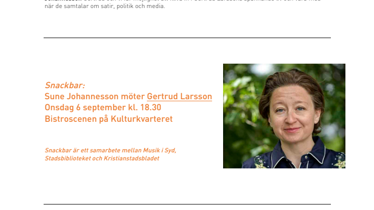 Dramatikern Gertrud Larsson är först ut!