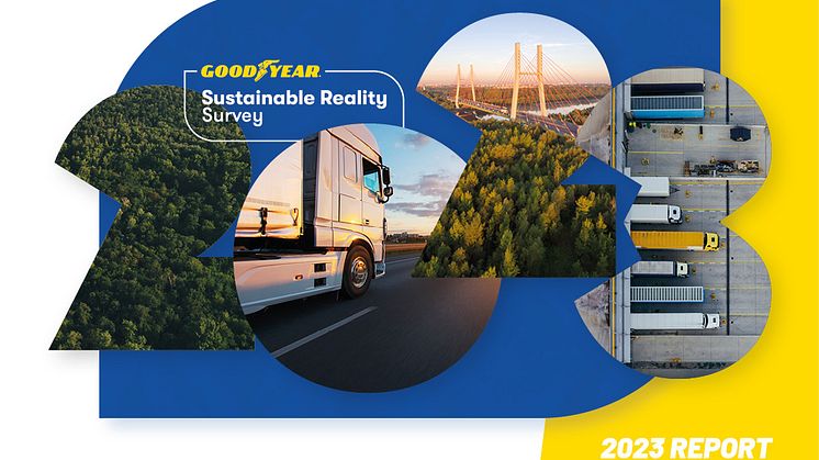 Goodyears Sustainable Reality-undersökning 2023 visar de senaste trenderna hos europeiska vägtransportbolag