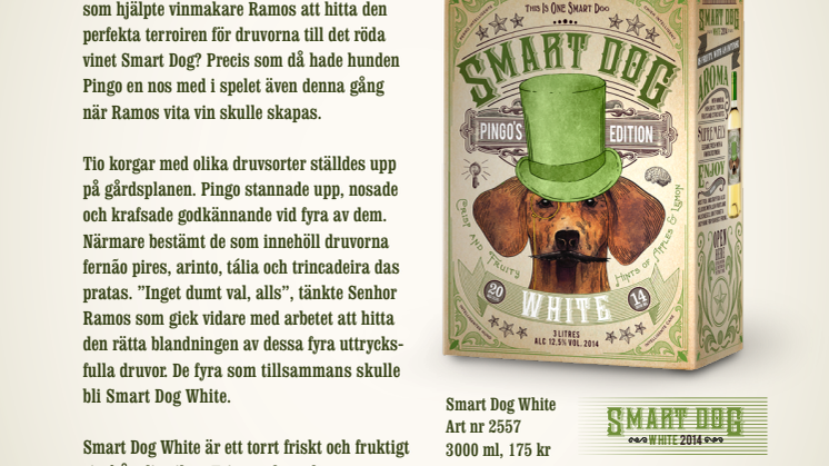 Smart Dog White- friskt, fruktigt och intelligent