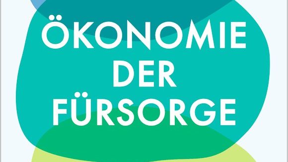 Ökonomie der Fürsorge