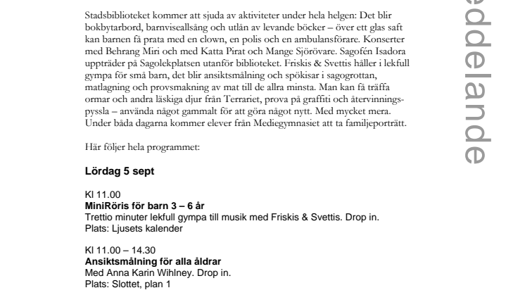 En toppenhelg för hela familjen 5-6 sept kl 11-16 på Stadsbiblioteket i Malmö