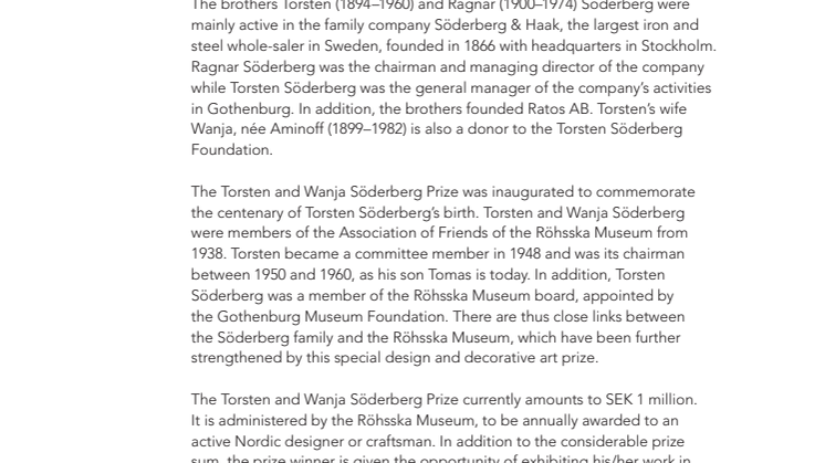 History The Torsten and Wanja Söderberg Prize.