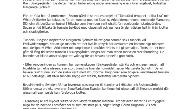 Glasemalj i tunnlar ökar tryggheten