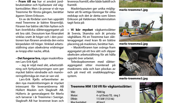 Smartare vägkantsslåtter med Merlos Treemme
