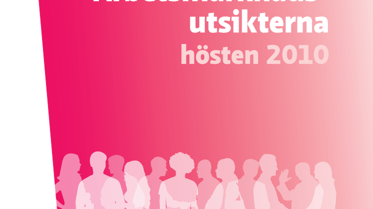 Arbetsförmedlingens prognos för 2011 och 2012
