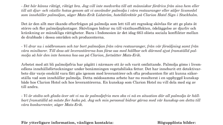 Clarion Hotel Sign är nu palmoljefritt