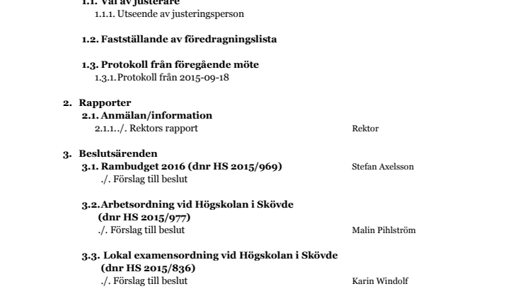 Styrelsens föredragningslista 151211