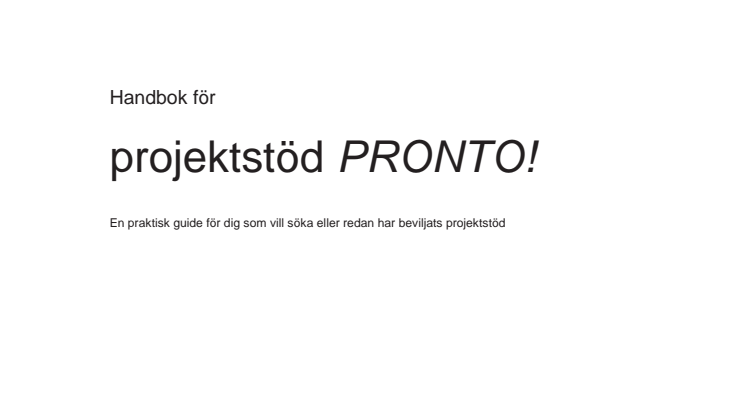 Handbok för Projektstöd Pronto