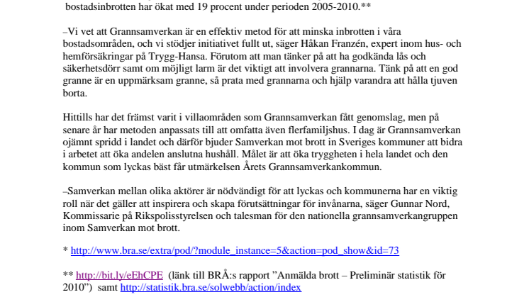 Grannsamverkan skrämmer bort tjuven