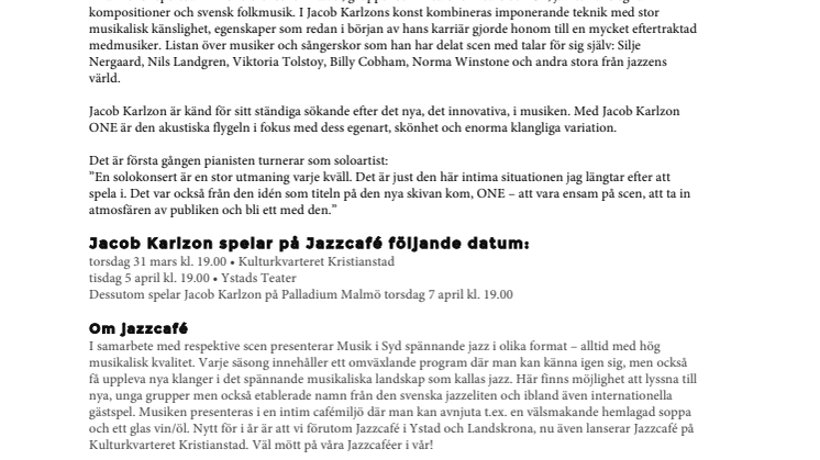 ​Pianovirtuosen Jacob Karlzon till Jazzcafé i Kristianstad och Ystad!
