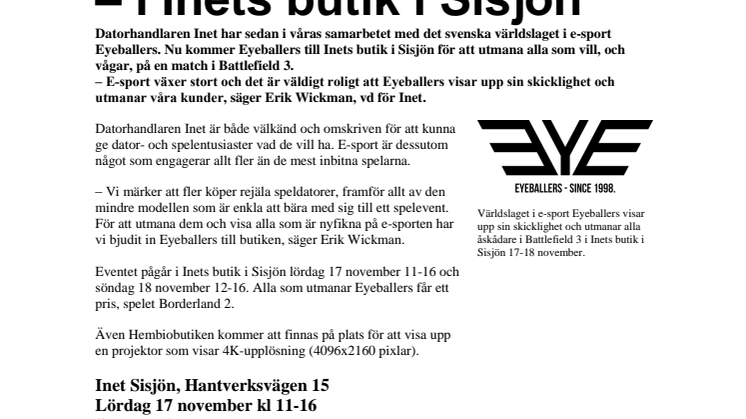 E-sport med världens bästa lag 17-18 nov, Eyeballers utmanar dig – i Inets butik i Sisjön 