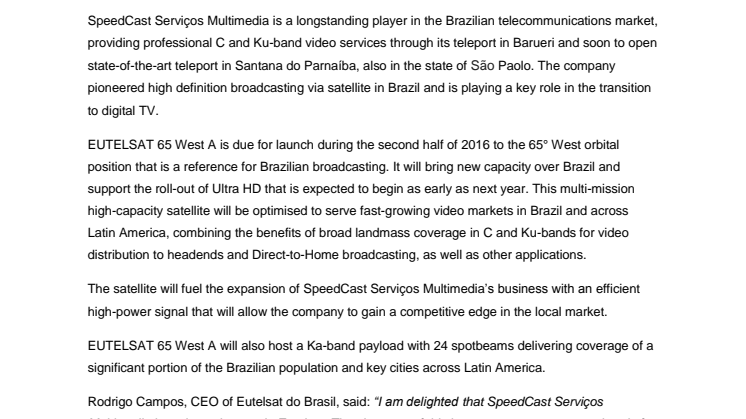 SpeedCast Serviços Multimedia selects EUTELSAT 65 West A for professional video services 