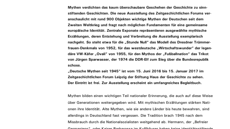 Presseinformation Ausstellung "Deutsche Mythen seit 1945"