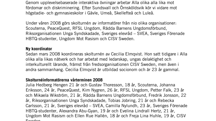 Premiär för Alla olika alla lika i Sundsvall och Örnsköldsvik