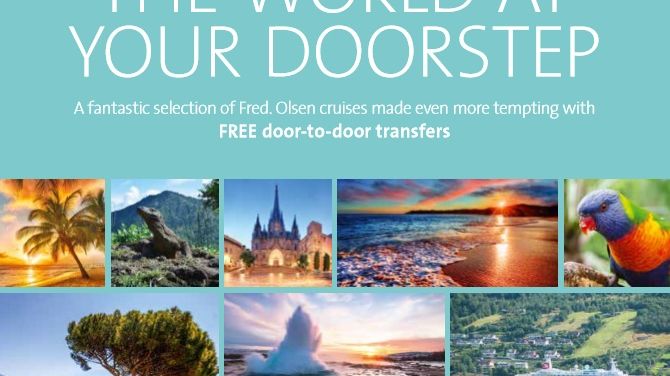 ‘The World At Your Doorstep’ with Fred. Olsen Cruise Lines’ free door-to-door transfers in 2017/18 