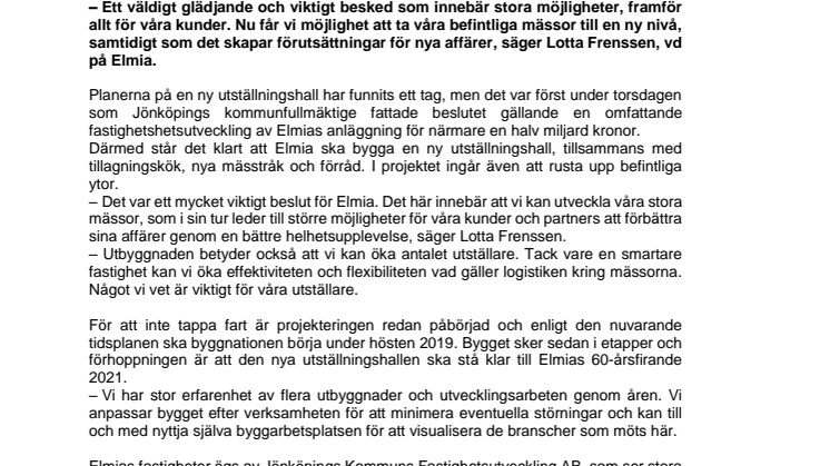 Elmia bygger för framtiden:  ”Glädjande besked som innebär stora möjligheter”
