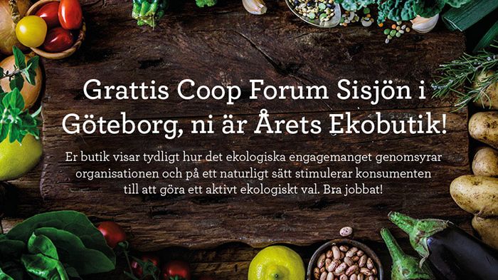 Årets eko-butik utsedd på Dagligvarugalan. Årets stolta vinnare är Coop Forum Sisjön i Göteborg.