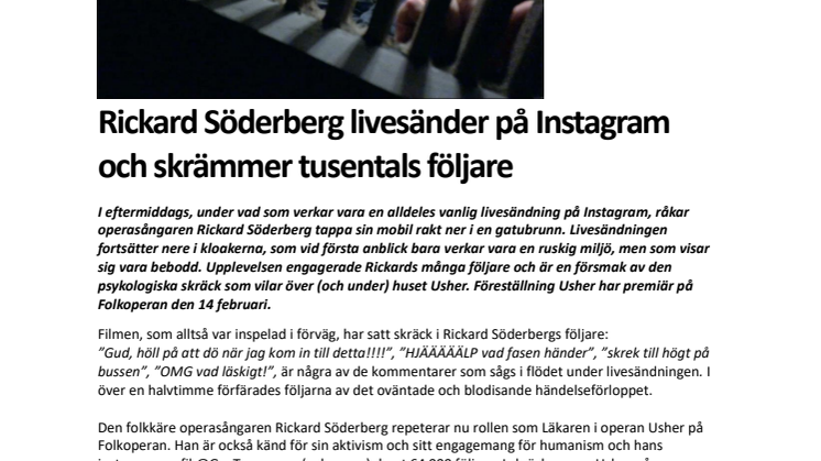 ​Rickard Söderberg livesänder på Instagram och skrämmer tusentals följare