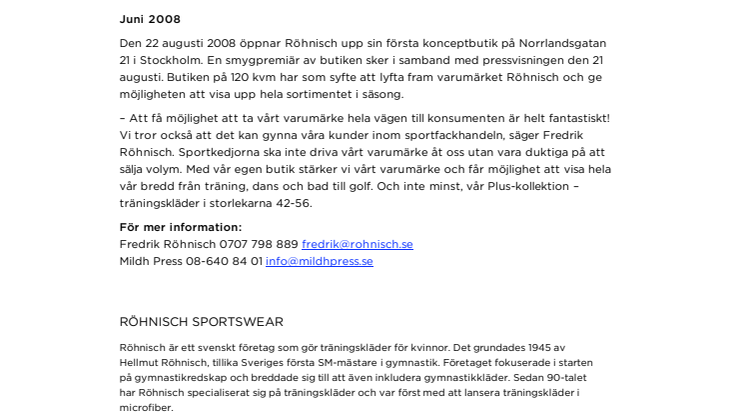 RÖHNISCH ÖPPNAR SIN FÖRSTA BRAND STORE. 