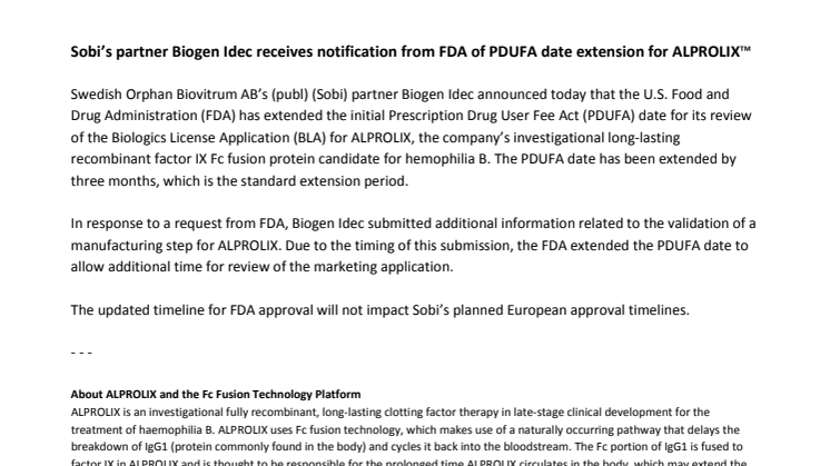 Sobi's partner Biogen Idec receives notification from FDA of PDUFA date extension for ALPROLIX(TM)