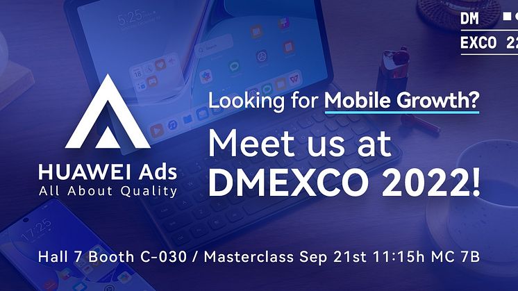 Huawei Ads presenterar globala samarbeten och innovativa lösningar på DMEXCO 2022