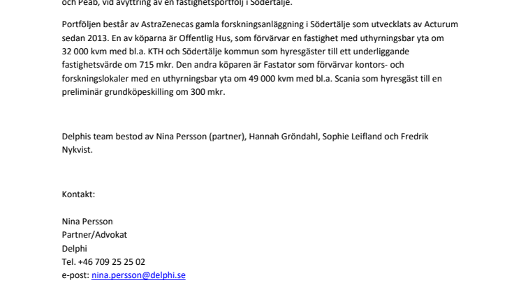Delphi biträder det av FAM och Peab samägda bolaget Acturum vid avyttring av AstraZenecas gamla forskningsanläggning i Södertälje